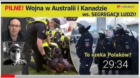 PILNE! WOJNA w Australii i Kanadzie ws. eksperymentów i segregacji ludzi! Leszek Szostak wRealu24