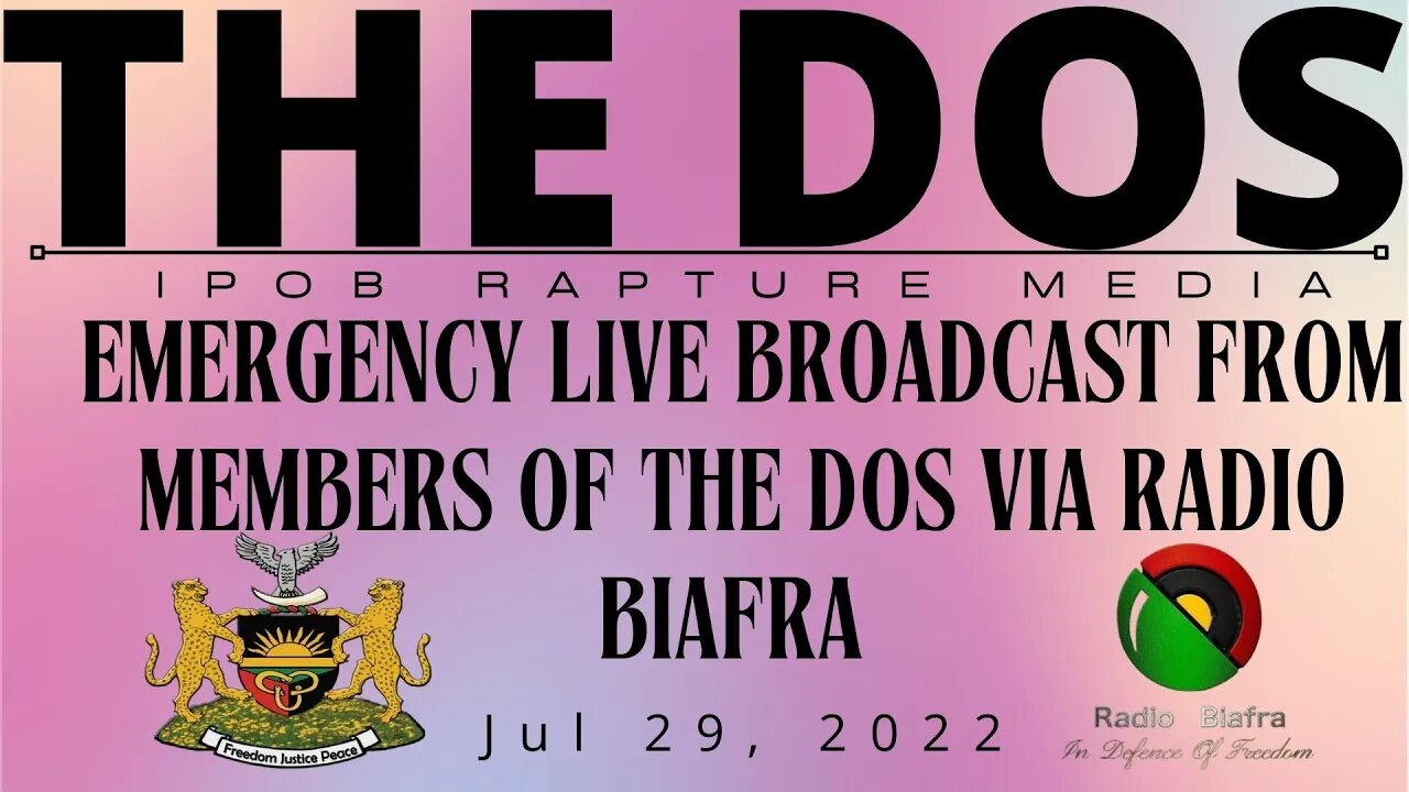THE DOS: Emergency Live Broadcast From Members Of The DOS | Jul 29, 2022