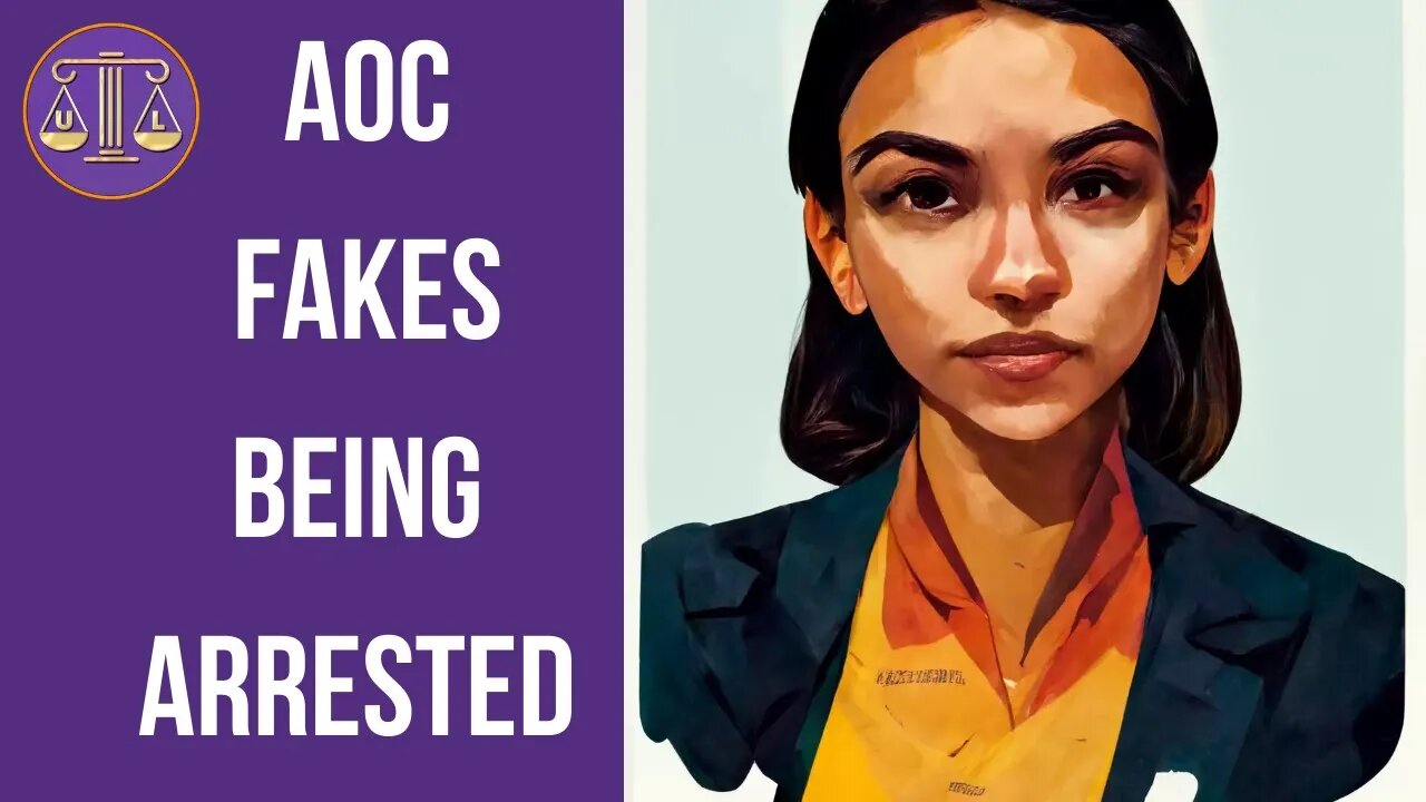 Ocasio-Cortez Fakes Arrest for Clout