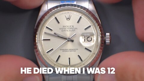 My Dad's Rolex