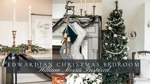 Decorate with Me! William Morris Inspired Christmas Bedroom Tour 