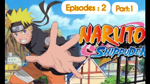 Naruto Shippuden Episodes 2 (part 1) English Dubbed || MHratul ||