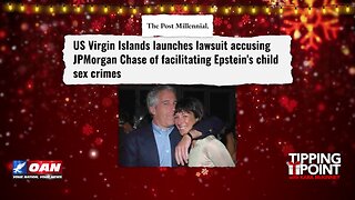 Tipping Point - U.S. Virgin Islands Sues JPMorgan Chase Over Jeffrey Epstein's Sex Trafficking