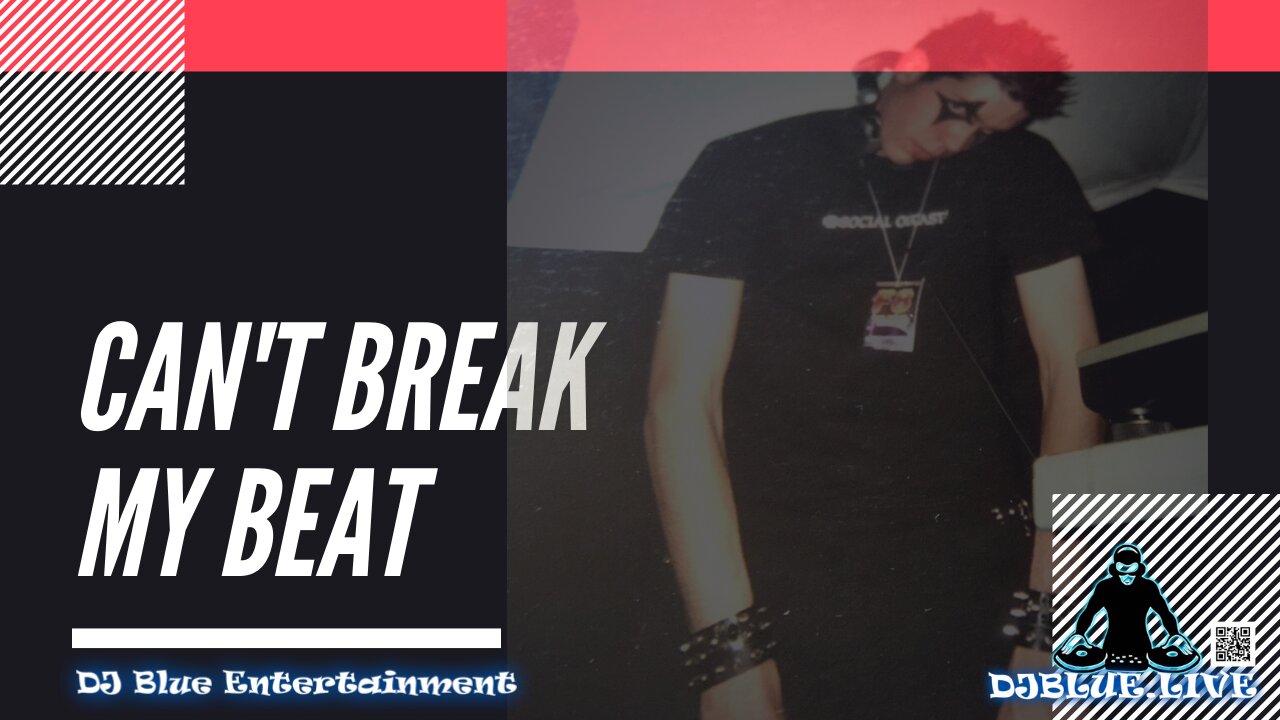 Can't Break My Beat - DJ Blue - Techno / Breaks - Music Video