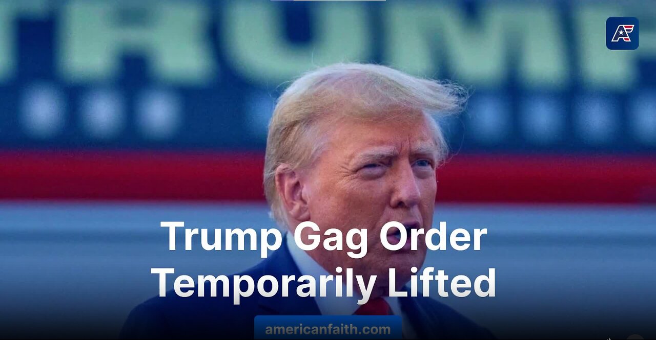 Trump Gag Order Temporarily Lifted