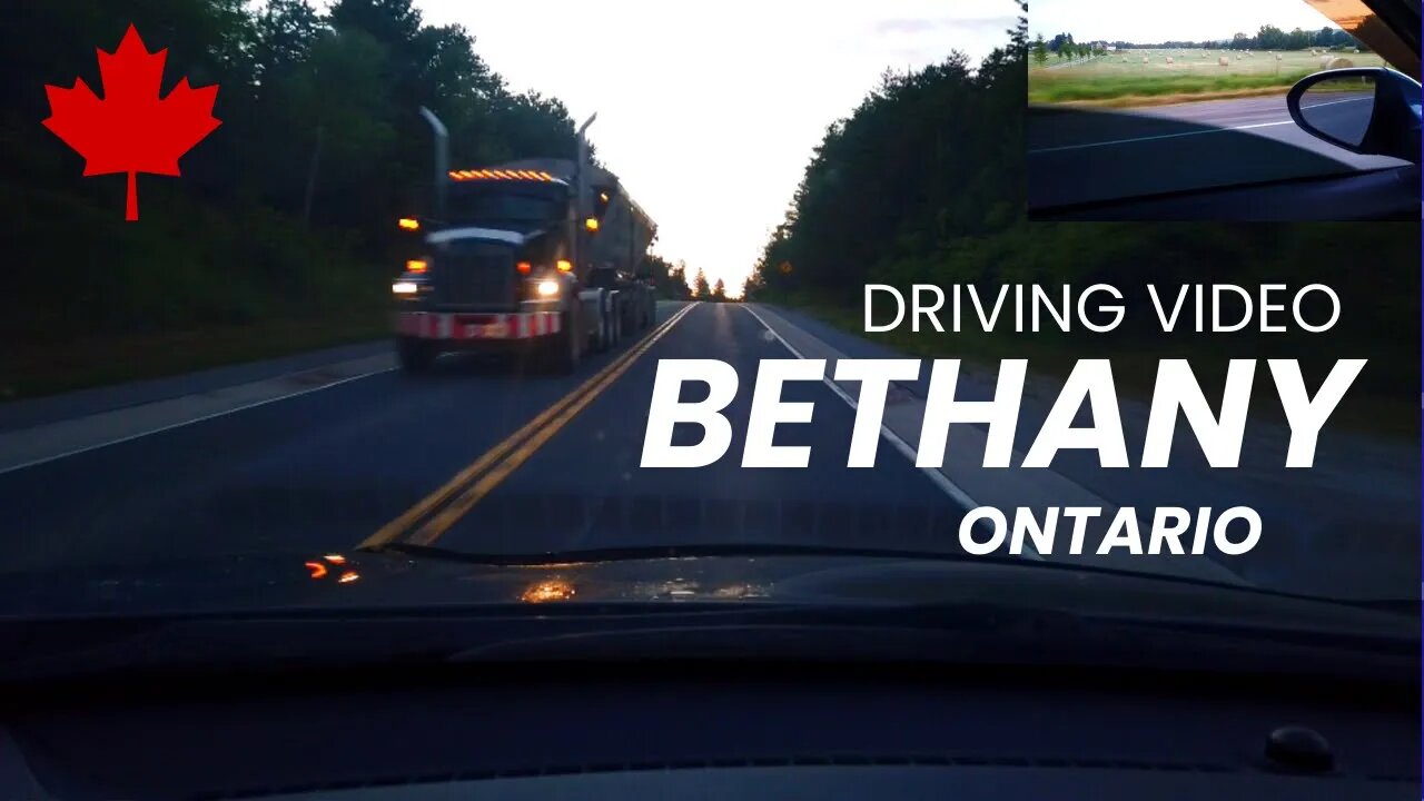 Driving Through the Village of Bethany (Kawartha Lakes)