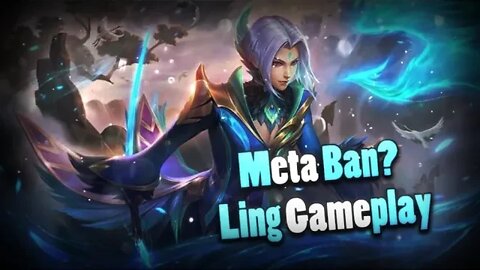 ELE VOLTOU PRO META BAN? • LING GAMEPLAY | Mobile Legends