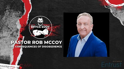 Pastor Rob McCoy | The Consequences of Disobedience | Faith Friday