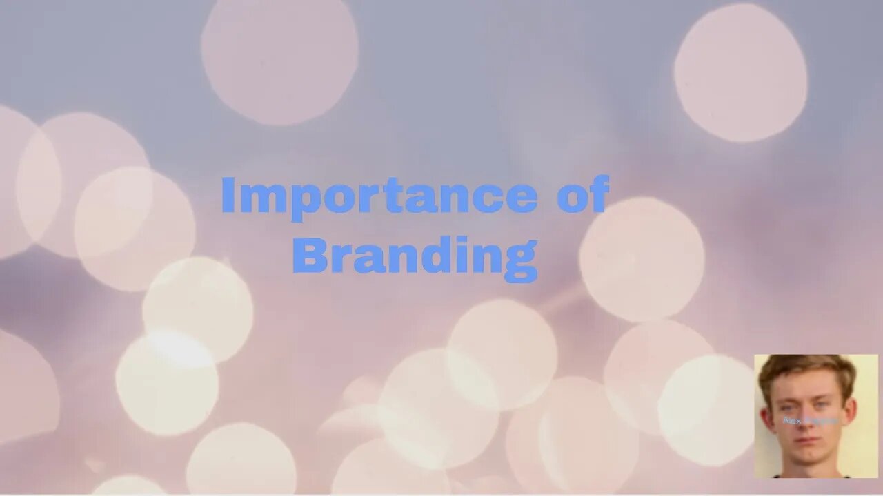How important is it to brand yourself?