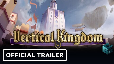 Vertical Kingdom - Official Teaser Trailer | Publisher Spotlights Showcase 2023 (Freedom Games)