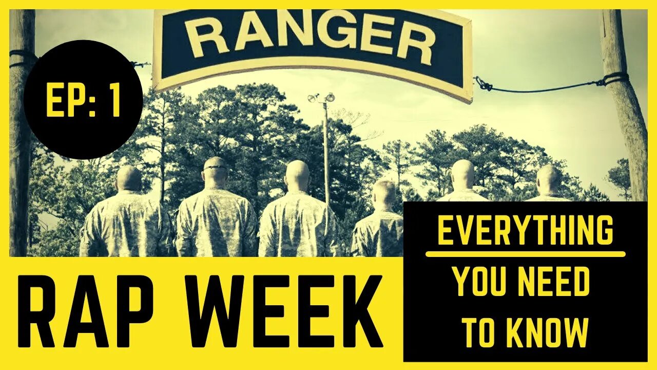 RAP Week at Ranger School | Everything You Need to Know Series