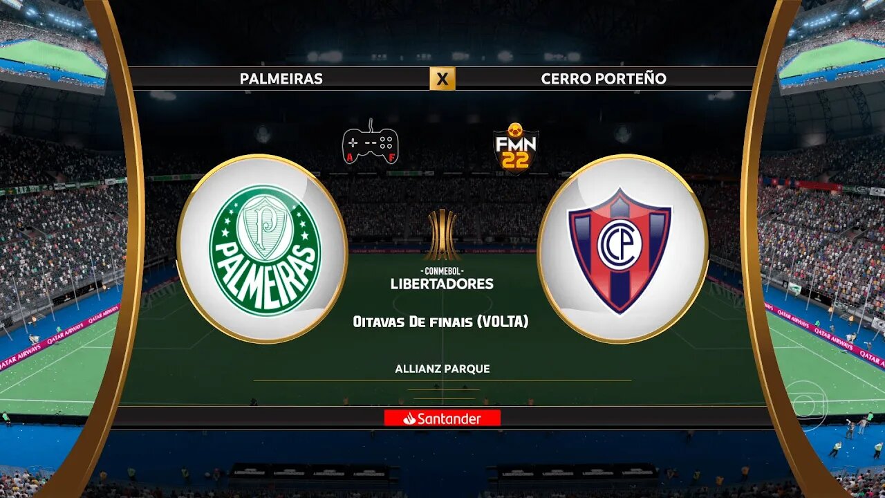 Libertadores 2022 - Palmeiras x Cerro Porteno | Oitavas de finais (VOLTA) | FIFA 22 SIMULAÇÃO