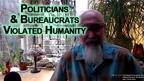 Politicians & Bureaucrats Just Violated Humanity, What Are We Going To Do About It? [ASMR]