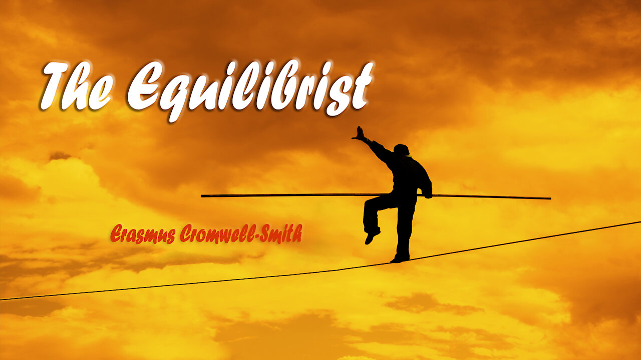 THE EQUILIBRIST