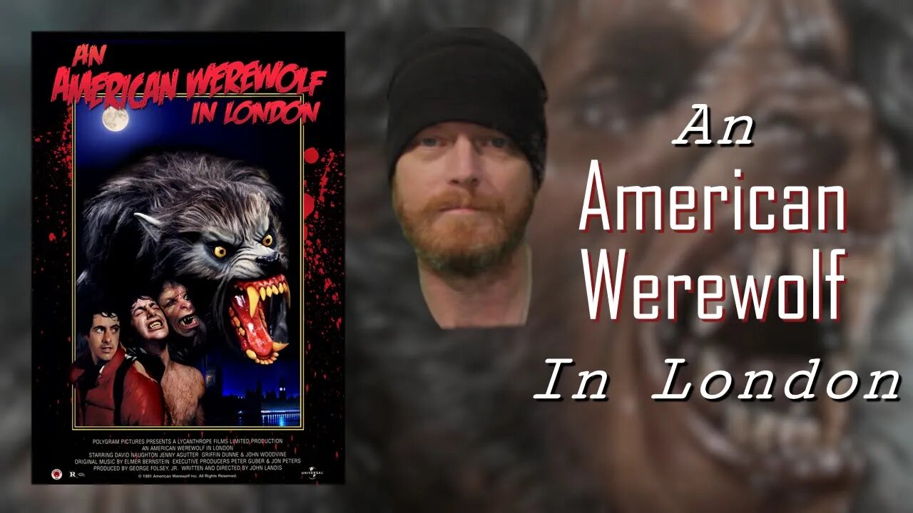 An American Werewolf in London | Bo Knows Movies