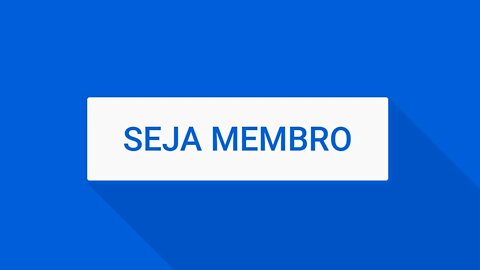 SEJA MEMBRO (SE POSSÍVEL) - Uma alternativa para quem quer ajudar o canal!