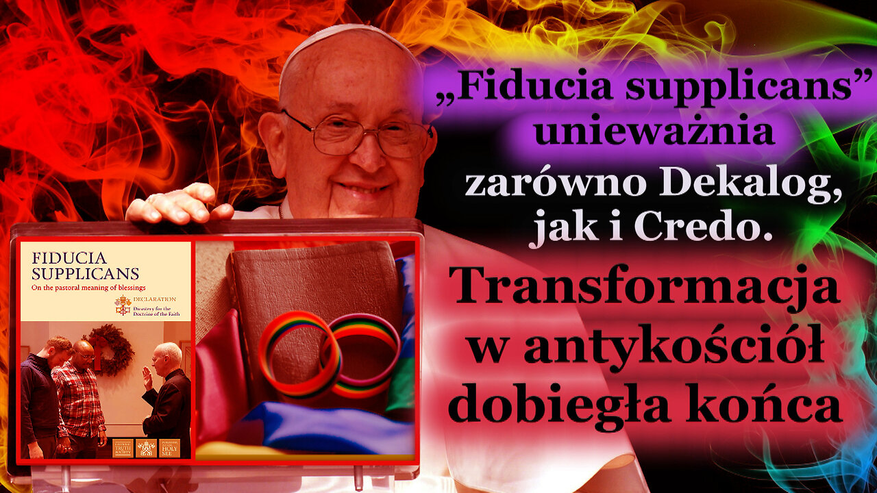 „Fiducia supplicans” unieważnia zarówno Dekalog, jak i Credo. Transformacja w antykościół dobiegła końca.