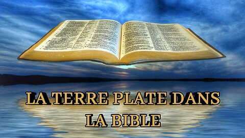 La terre plate dans la bible