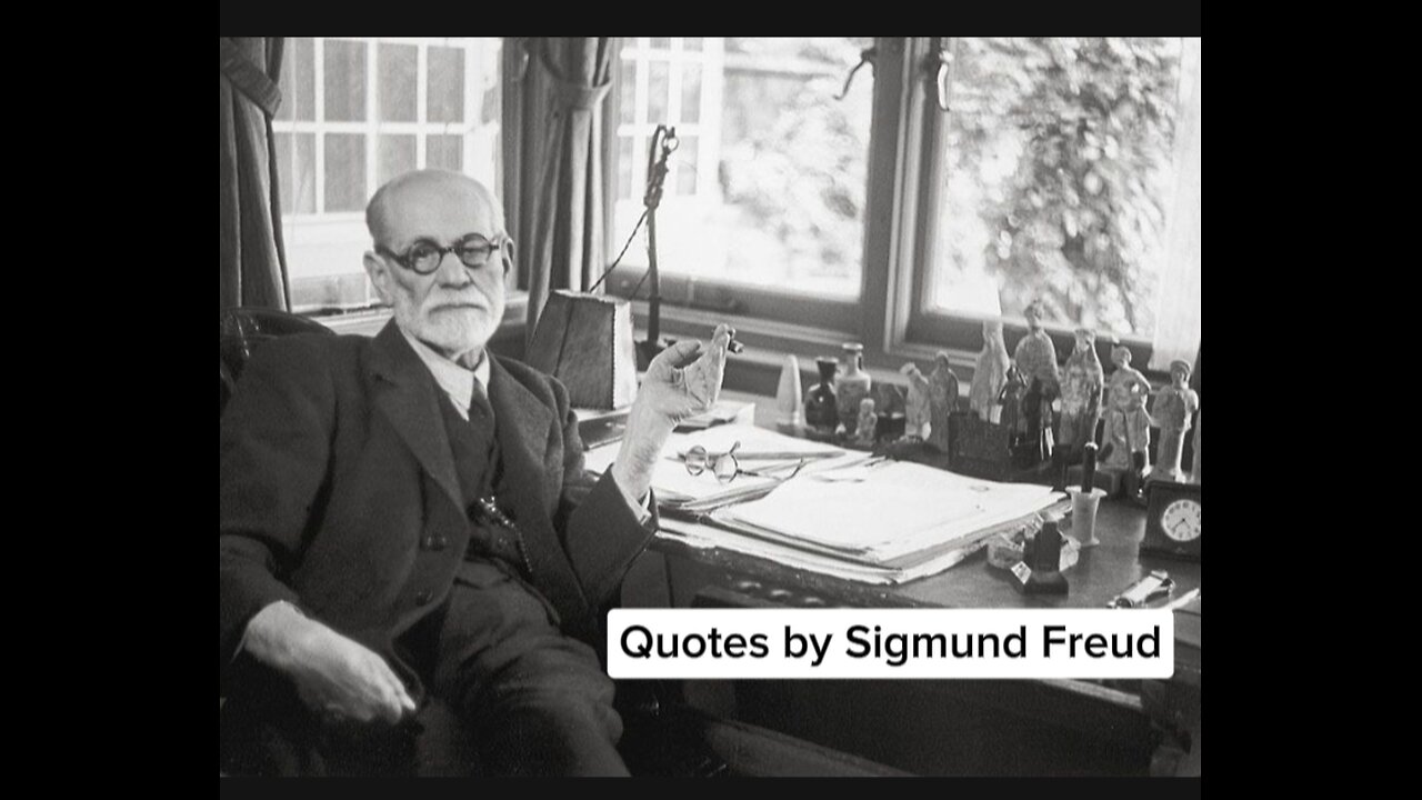 Quotes by Sigmund Freud