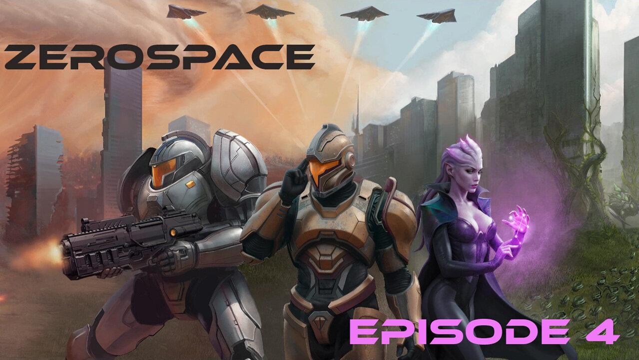 Zerospace Beta Episode 4