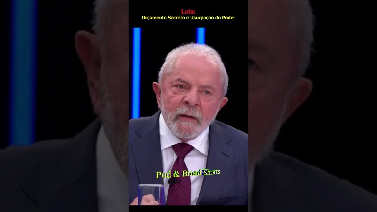 Lula: Orçamento Secreto é Usurpação do Poder