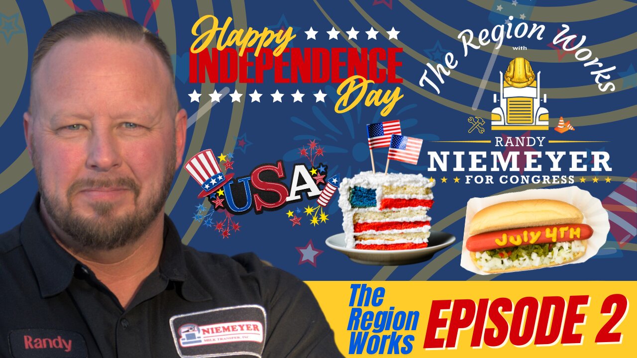 Independence Day in the Region - Episode 2 - The Region Works with Randy Niemeyer