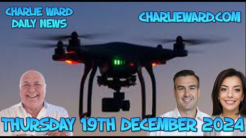 CHARLIE WARD DAILY NEWS WITH PAUL BROOKER THURSDAY 19TH DECEMBER 2024