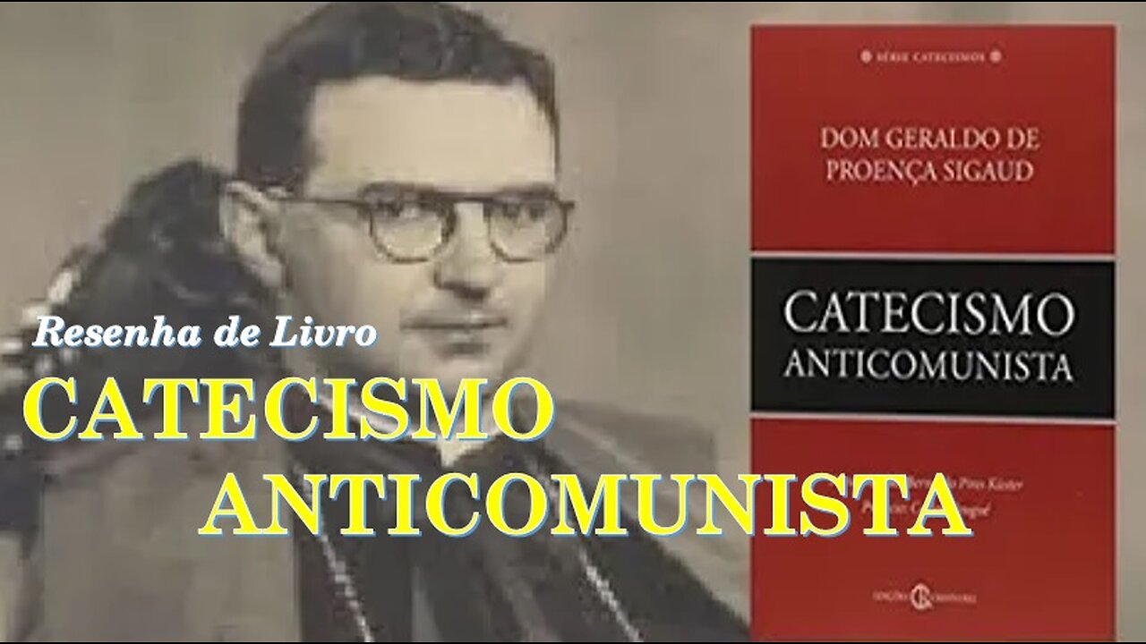 CATECISMO ANTICOMUNISTA (Resenha de Livro)