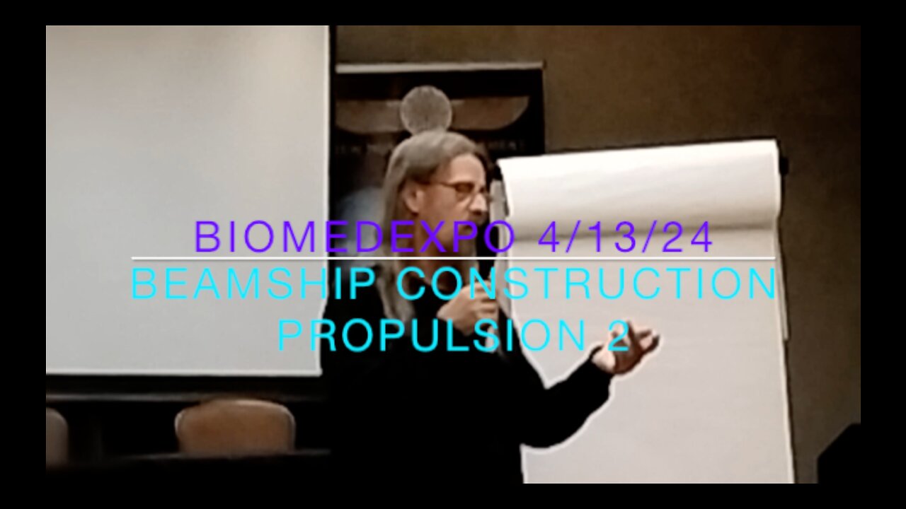 http://stevendkelley.com. BioMedExpo 4/13/24 BeamShip Construction Propulsion 2, 3