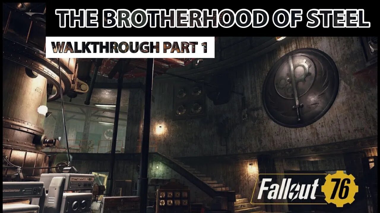 Fallout 76 The Brotherhood Of Steel Walkthrough Part 1 - The Crater