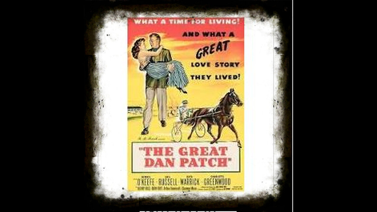 The Great Dan Patch 1949 | Classic Romance Movies | Classic Drama | Vintage Full Movies