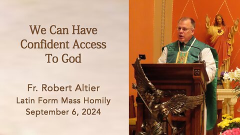 We Can Have Confident Access To God