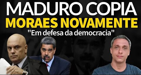 Dictator Maduro copies another strategy from Xandão in "defense of democracy"