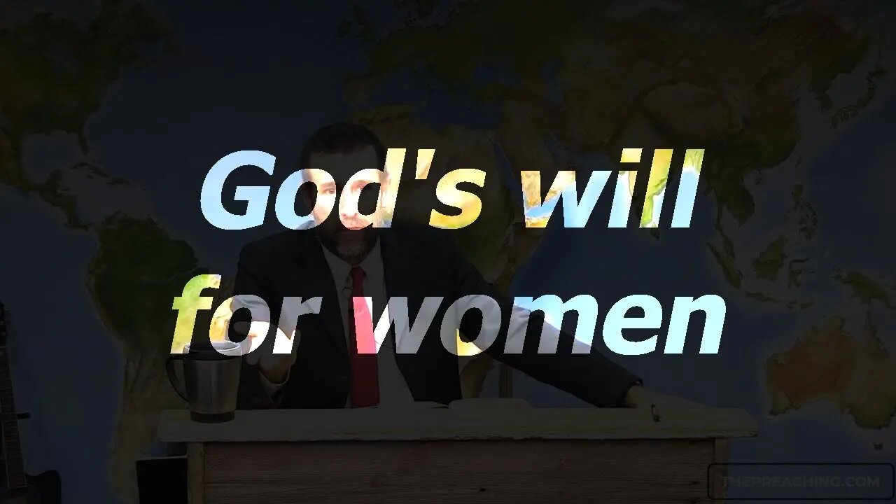 God's will for women (female pastors/feminism) | 18 Sep 22