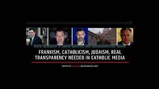 Frankism, Catholicism, Judaism, Real Transparency Needed In Catholic Media