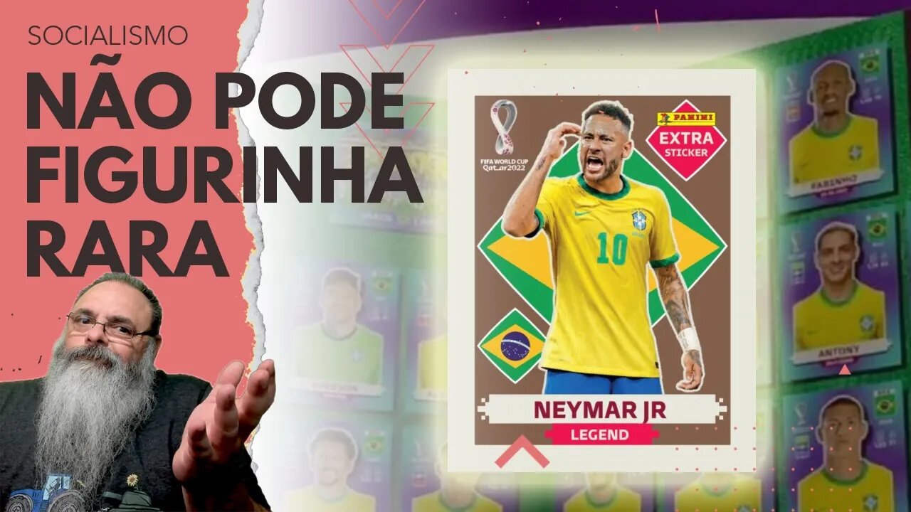 PROCON de SP quer GARANTIR que TODO MUNDO tenha a FIGURINHA RARA do NEYMAR LEGEND DOURADO