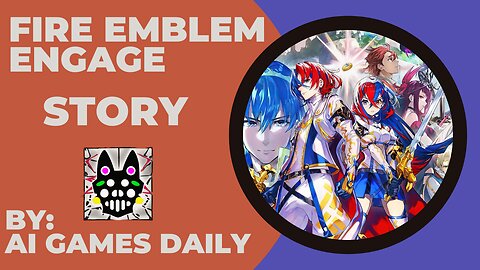 Fire Emblem Engage Story