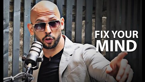 FIX YOUR MIND - Motivational Speech (Andrew Tate Motivation)