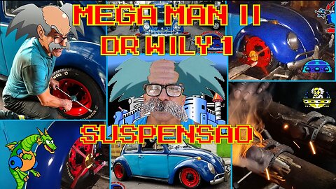 MEGA MAN O FUSCA - Dr Willy Estagio 1 - Stage 1