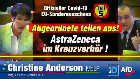 Abgeordnete teilen aus! - AstraZeneca im Kreuzverhör !