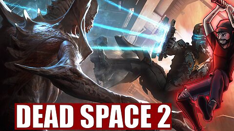 Dead Space 2 - Back to a GOOD Space Horror game