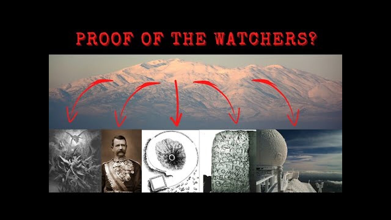 The Mount Hermon Mystery - Did Sir Charles Warren Find Proof Of The Fallen Angels?