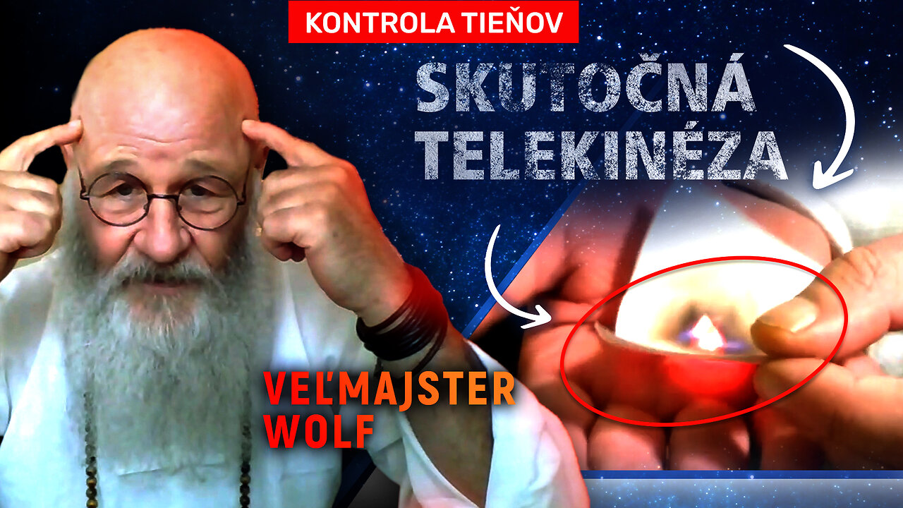 Veľmajster Wolf hovorí o telekinéze, mágii a osvietení