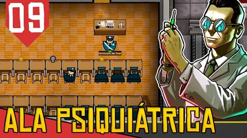 A Segurança tava de TPM - Prison Architect Psychic Ward #09 [Série Gameplay Português PT-BR]