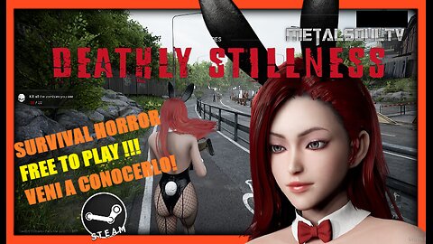 Deathly Stillness ¡¡¡Free Post Apocalyptic Game!!! - steam @Metalsoultv