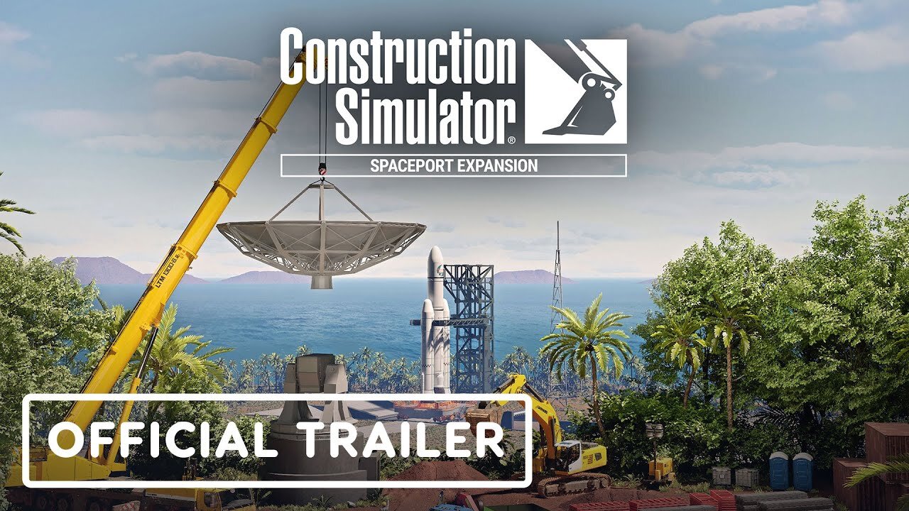 Construction Simulator - Official Spaceport Expansion Teaser Trailer