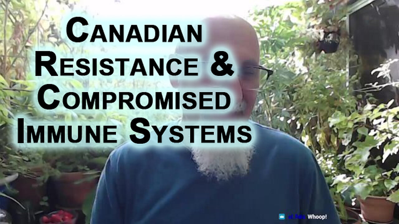 Canadian Resistance Against Covid Mandates: Myocarditis, Pericarditis, Compromised Immune Systems