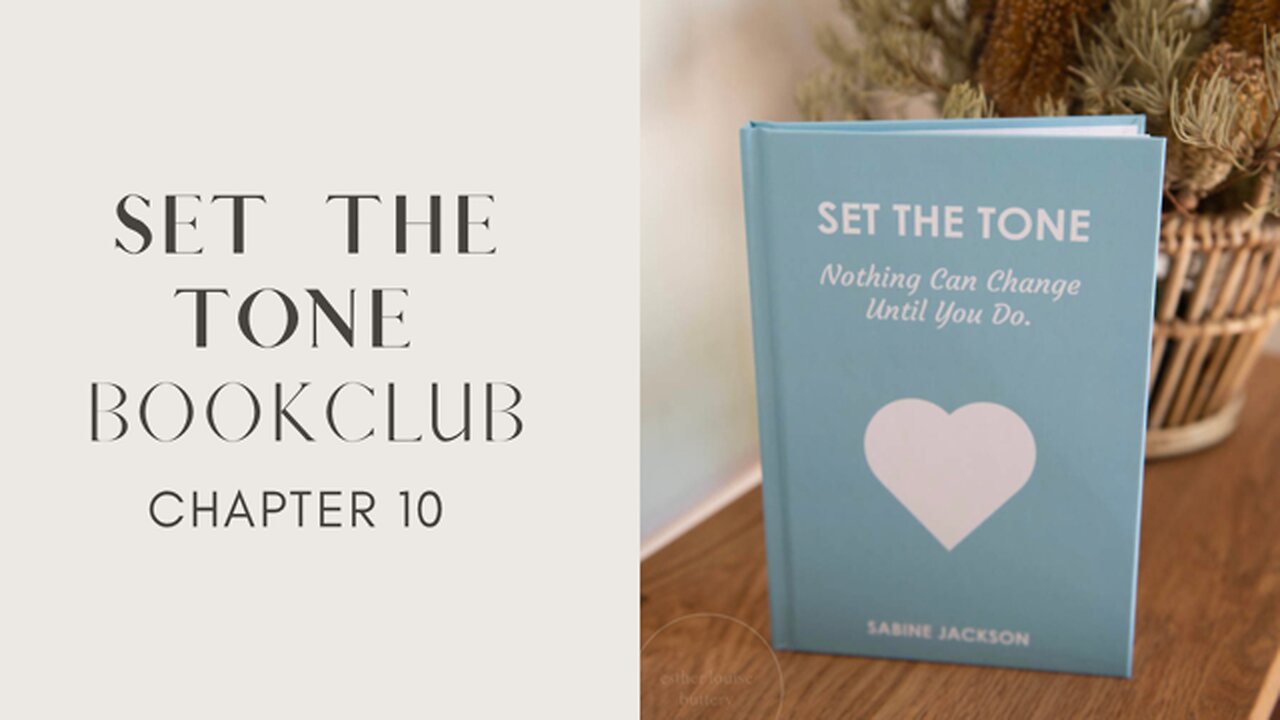 SET THE TONE Bookclub - Chapter 10