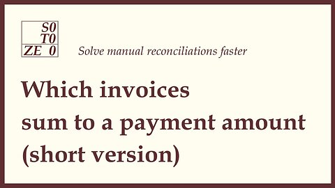 Which invoices sum to a payment amount? (short version)