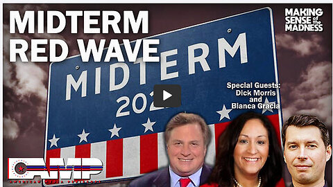 Midterm Red Wave with Dick Morris and Bianca Gracia | MSOM Ep. 614